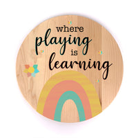 Wall Art - Where Playing is Learning