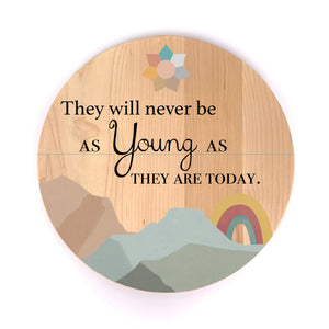 "As Young As Today" Wall Art