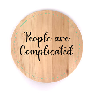 "People Are Complicated" Wall Art